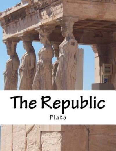 Cover for Plato · The Republic (Taschenbuch) (2017)