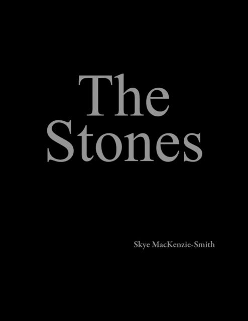 Cover for Skye Mackenzie-Smith · The Stones (Paperback Book) (2020)