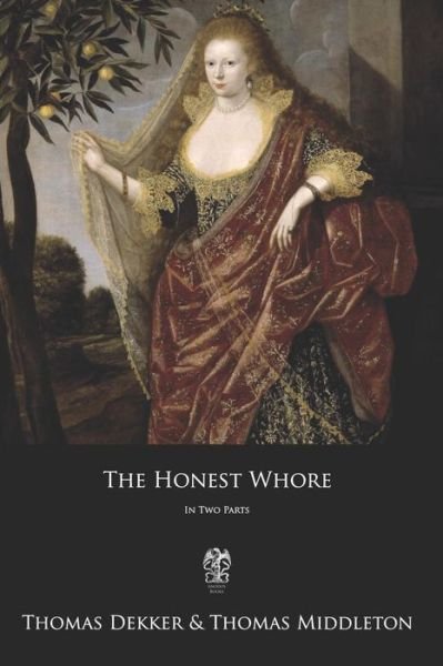Cover for Thomas Middleton · The Honest Whore (Paperback Book) (2017)