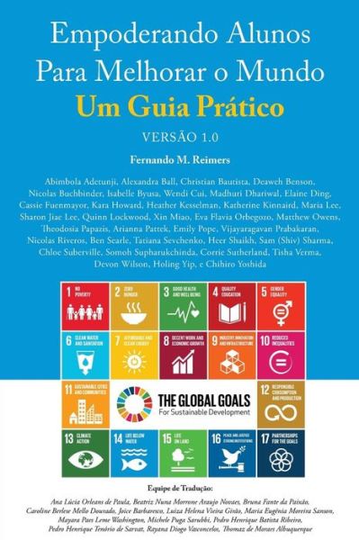 Cover for Fernando M Reimers · Empoderando Alunos Para Melhorar O Mundo. Um Guia Pratico Versao 1.0 (Pocketbok) (2017)