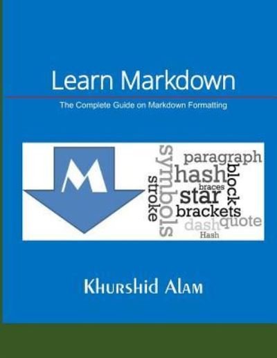 Cover for Khurshid Alam · Learn Markdown (Pocketbok) (2018)