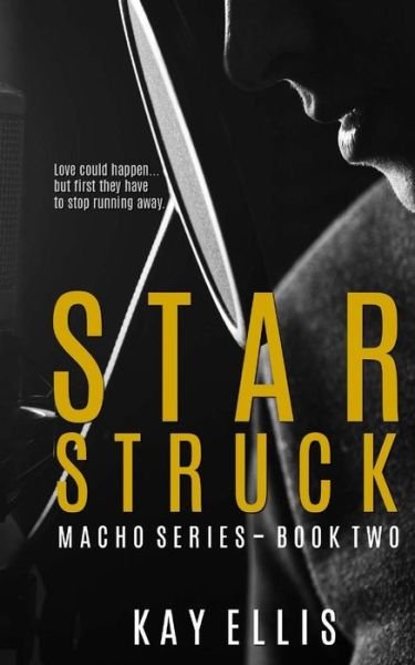 Cover for Kay Ellis · Star Struck (Taschenbuch) (2017)