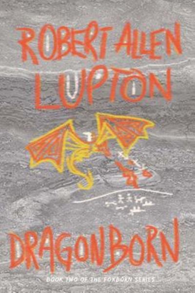 Cover for Robert Allen Lupton · Dragonborn (Paperback Book) (2018)