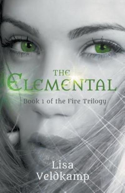 Cover for Lisa Veldkamp · The Elemental: 1 (Paperback Book) (2016)