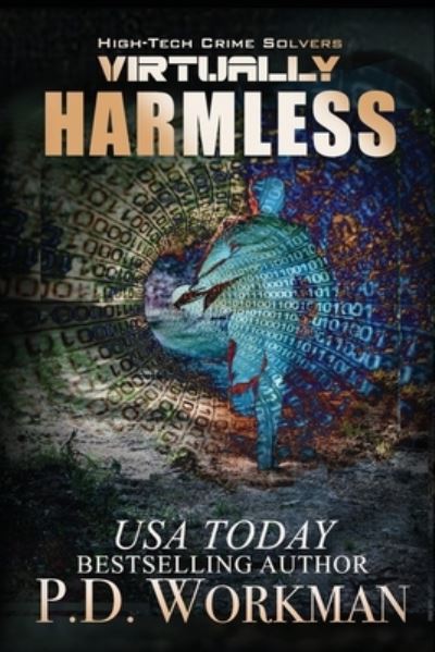 Cover for P D Workman · Virtually Harmless - High-Tech Crime Solvers (Paperback Book) (2020)