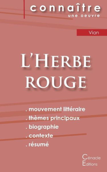 Fiche de lecture L'Herbe rouge (Analyse litteraire de reference et resume complet) - Boris Vian - Bøger - Les éditions du Cénacle - 9782367889498 - 19. oktober 2022