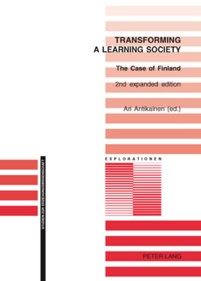 Cover for Transforming a Learning Society: The Case of Finland - Explorationen Studien zur Erziehungswissenschaft (Paperback Book) [2 New edition] (2007)