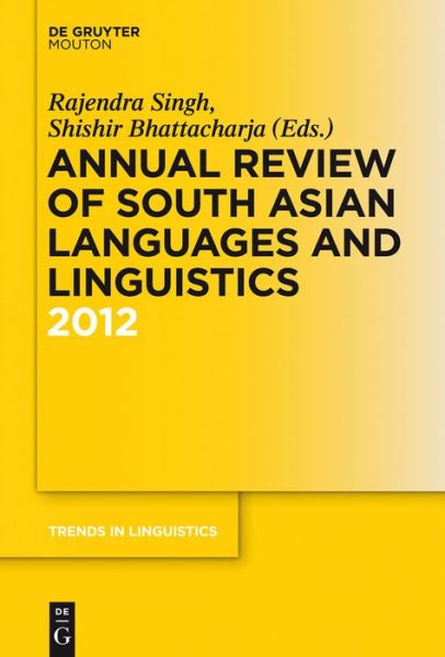 Cover for Rajendra Singh · Annual Review of South Asian Languages and Linguistics (Trends in Linguistics. Studies and Monographs) (Hardcover Book) (2012)