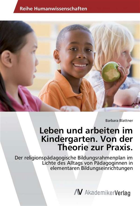 Cover for Blattner · Leben und arbeiten im Kinderga (Bok)
