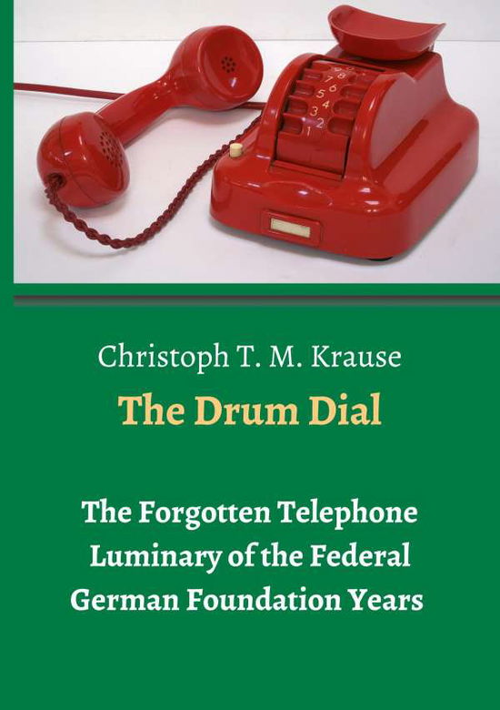 Cover for Krause · The Drum Dial (Book) (2020)