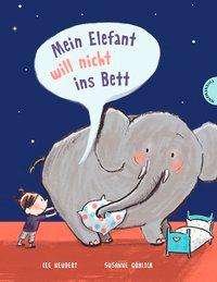 Cover for Neudert · Mein Elefant will nicht ins Bet (Buch)