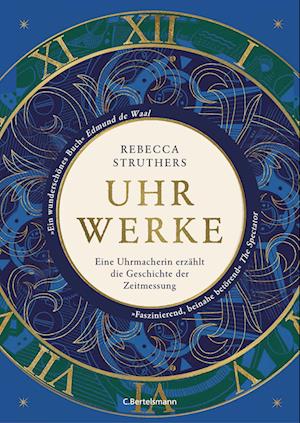 Uhrwerke - Rebecca Struthers - Books - C.Bertelsmann - 9783570105498 - October 23, 2024