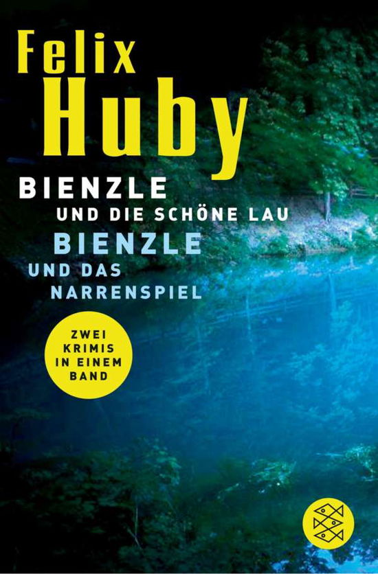 Cover for Felix Huby · Fischer TB.16949 Huby.Bienzle.Lau / Narr. (Bok)