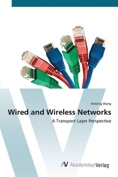 Cover for Wang · Wired and Wireless Networks (Book) (2012)