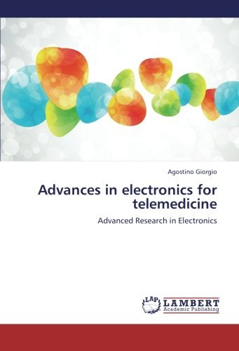 Cover for Agostino Giorgio · Advances in Electronics for Telemedicine: Advanced Research in Electronics (Pocketbok) (2012)