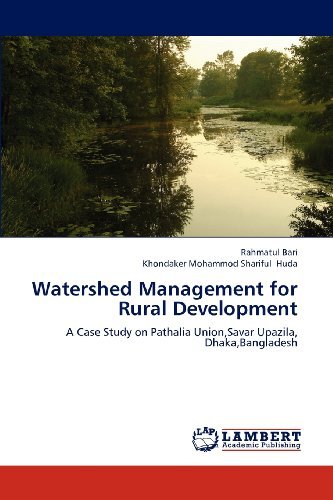 Cover for Khondaker Mohammod Shariful Huda · Watershed Management for Rural Development: a Case Study on Pathalia Union,savar Upazila, Dhaka,bangladesh (Taschenbuch) (2012)