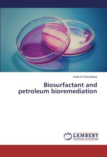 Cover for Huda El-sheshtawy · Biosurfactant and Petroleum Bioremediation (Pocketbok) (2014)