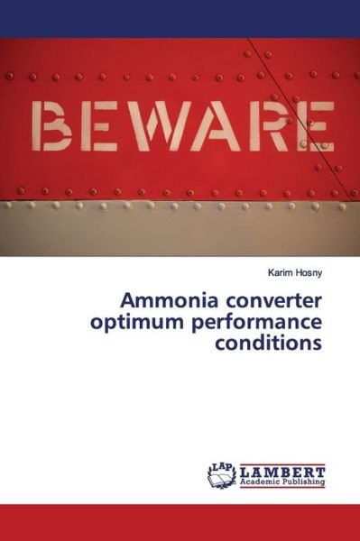 Cover for Hosny · Ammonia converter optimum perform (Book) (2019)