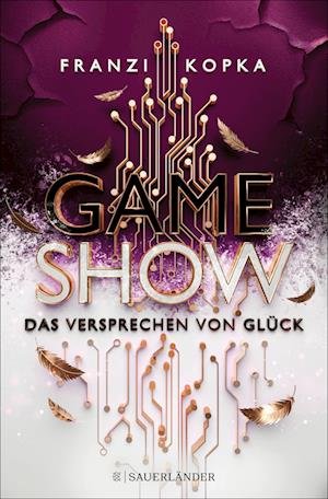 Cover for Kopka:gameshow · Das Versprechen Von Gl (Book)