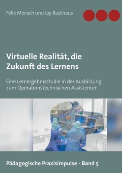 Cover for Mensch · Virtuelle Realität, die Zukunft (Book) (2020)