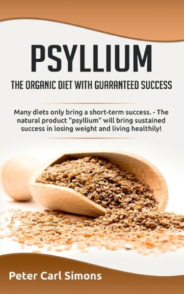 Cover for Simons · Psyllium - the organic diet with (Book) (2020)