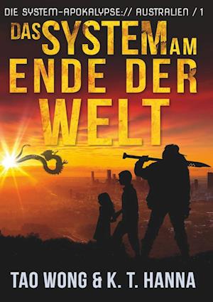 Das System am Ende der Welt - Tao Wong - Livros - tolino media - 9783754655498 - 17 de maio de 2022