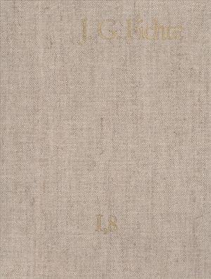 Cover for Fichte · J. G. Fichte - Gesamtausgabe der (Book) (1991)