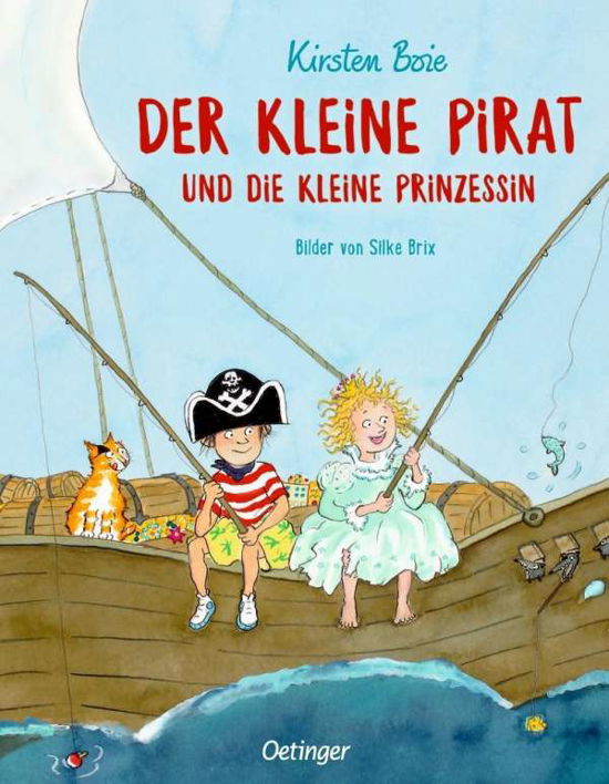 Der kleine Pirat und die kleine Pr - Boie - Książki -  - 9783789110498 - 