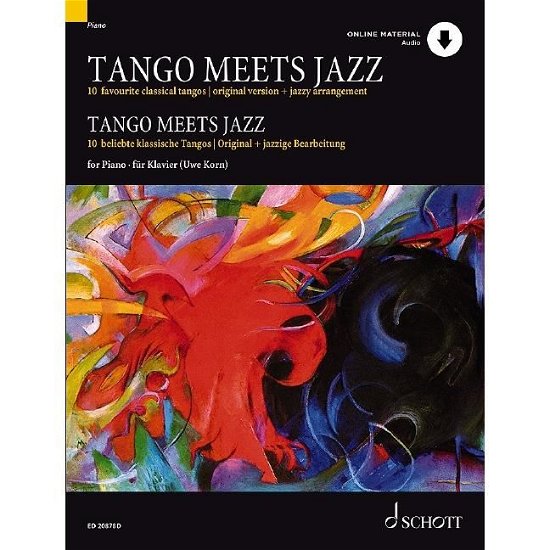Cover for Uwe Korn · Tango Meets Jazz: 10 Beliebte Klassische Tangos, Original Und Jazzige Bearbeitung (Book) (2011)