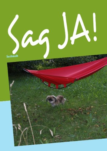 Cover for Sushmah . · Sag Ja! (Paperback Book) [German edition] (2010)