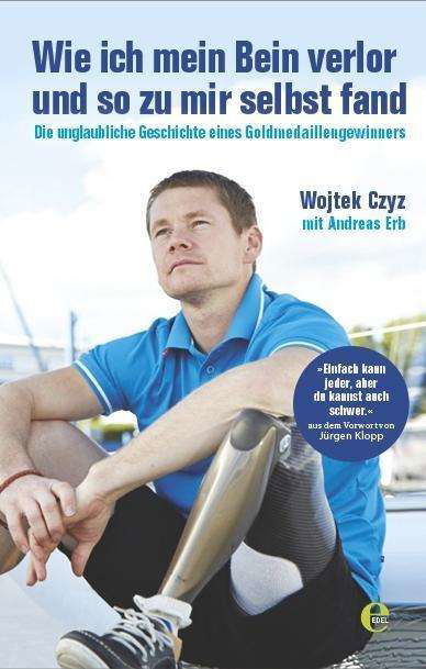 Cover for Czyz · Wie ich mein Bein verlor und so zu (Bok)