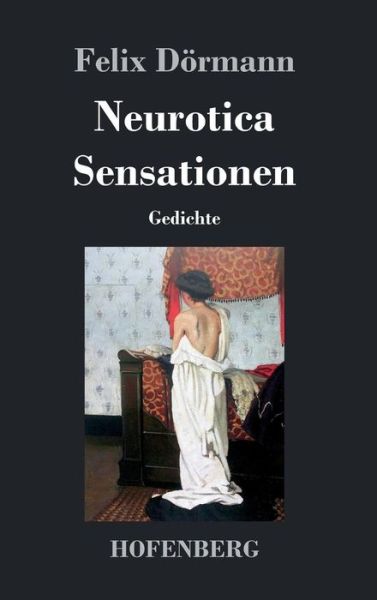 Cover for Felix Doermann · Neurotica / Sensationen: Gedichte (Hardcover Book) (2014)