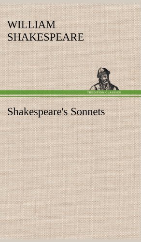 Shakespeare's Sonnets - William Shakespeare - Books - TREDITION CLASSICS - 9783849175498 - December 6, 2012