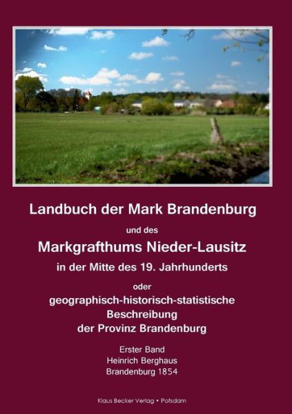 Cover for Heinrich Berghaus · Landbuch der Mark Brandenburg und des Markgrafthums Nieder-Lausitz. Erster Band (Paperback Book) (2021)