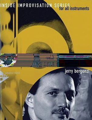 Inside Improvisation 3 - Jazz Line - Jerry Bergonzi - Books - advance music GmbH - 9783892210498 - October 1, 2015