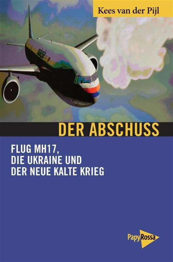 Cover for Pijl · Der Abschuss (Bog)