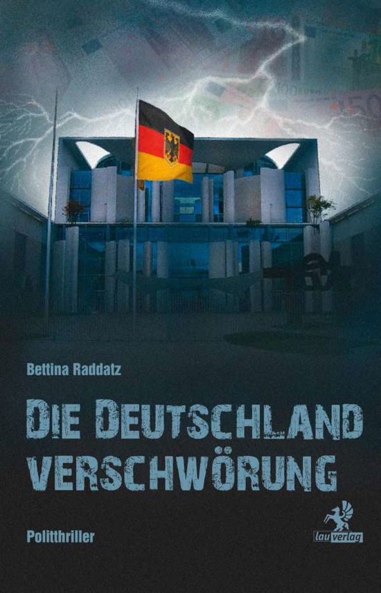 Cover for Raddatz · Die Deutschland Verschwörung (Book)