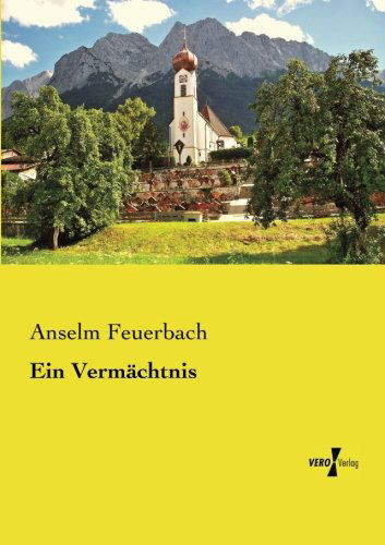 Cover for Anselm Feuerbach · Ein Vermachtnis (Paperback Book) [German edition] (2019)