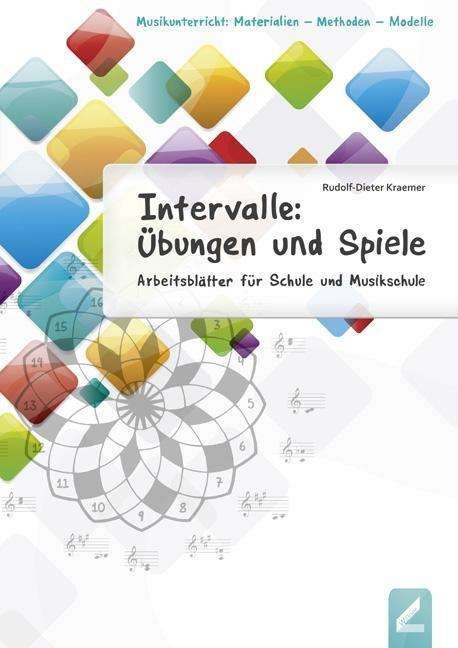 Intervalle: Übungen und Spiele - Kraemer - Libros -  - 9783957861498 - 