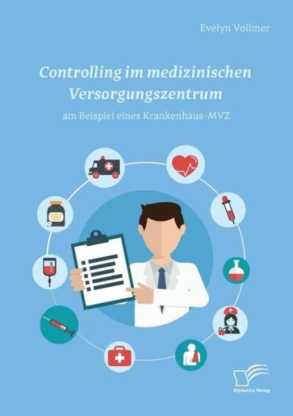 Cover for Vollmer · Controlling im medizinischen Ve (Book) (2018)