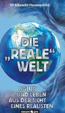 Cover for Hauenschild · Die &quot;reale&quot; Welt (Buch) (2020)
