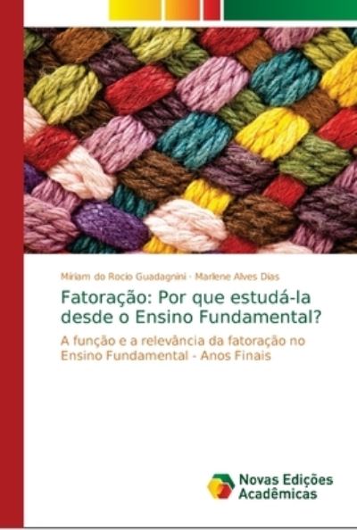 Fatoração: Por que estudá-la - Guadagnini - Boeken -  - 9786139619498 - 16 oktober 2018