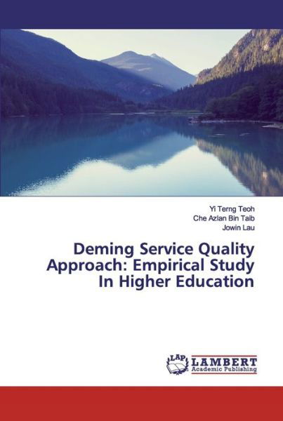 Deming Service Quality Approach: E - Teoh - Books -  - 9786200308498 - September 5, 2019