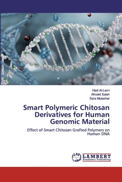 Cover for Hadi Al-Lami · Smart Polymeric Chitosan Derivatives for Human Genomic Material (Paperback Book) (2019)