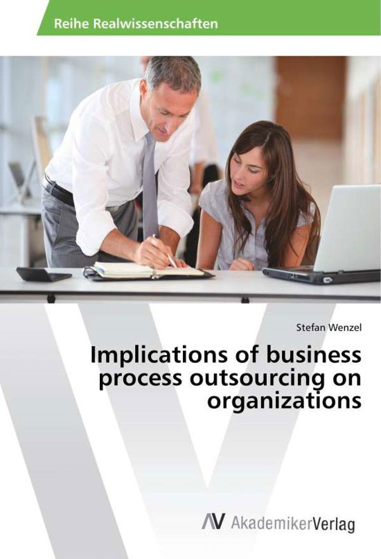 Implications of business process - Wenzel - Books -  - 9786202205498 - 