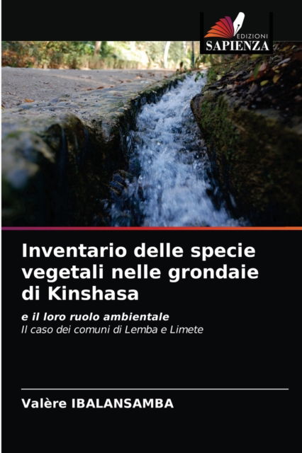 Cover for Valère Ibalansamba · Inventario delle specie vegetali nelle grondaie di Kinshasa (Paperback Book) (2021)