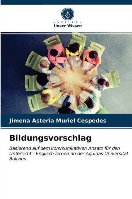 Cover for Jimena Asteria Muriel Cespedes · Bildungsvorschlag (Paperback Book) (2021)