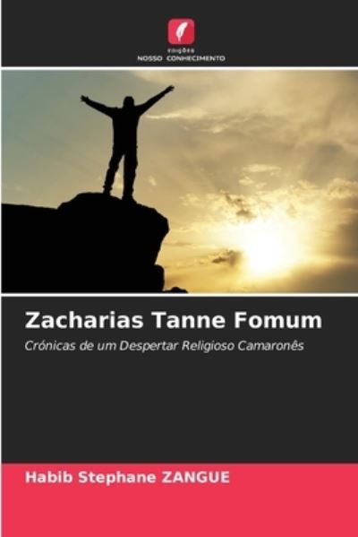 Cover for Habib Stephane Zangue · Zacharias Tanne Fomum (Paperback Book) (2021)