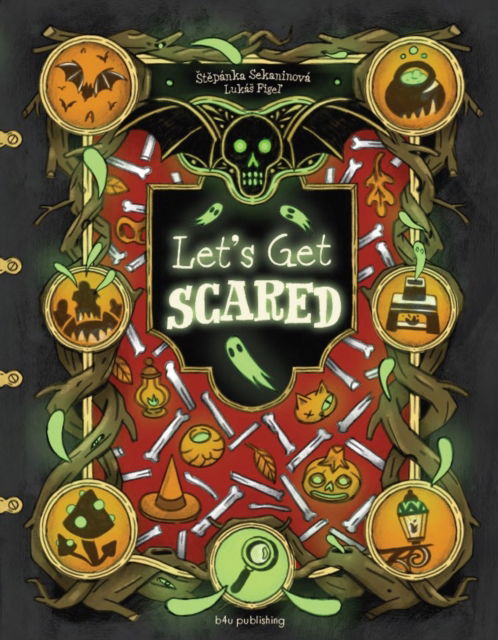 Cover for Stepanka Sekaninova · Let's Get Scared (Hardcover Book) (2025)