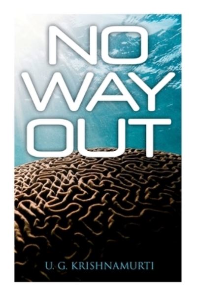 Cover for U G Krishnamurti · No Way Out (Paperback Book) (2021)